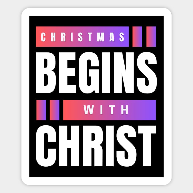 Christmas Begins With Christ Magnet by All Things Gospel